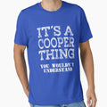 Its A COOPER Thing You Wouldnt Understand Funny Cute Gift T Shirt For Men Women Hoodie Sweatshirt Sticker Family Reunion Party White by arcadetoystore