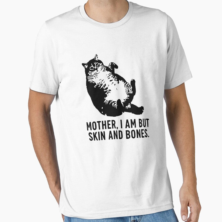 Mother I Am But Skin and Bones Funny Fat Cat Meme by Torionrad