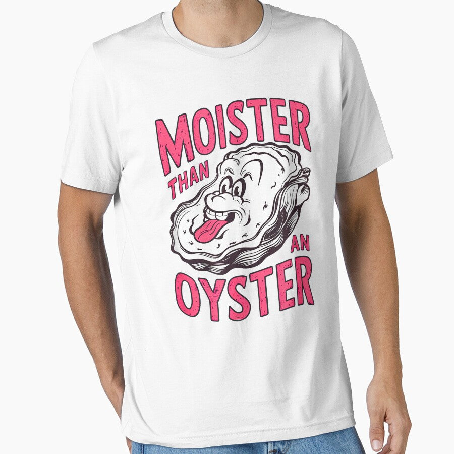 Moister Than An Oyster Shucking Funny Shellfish Shucker by BASKF