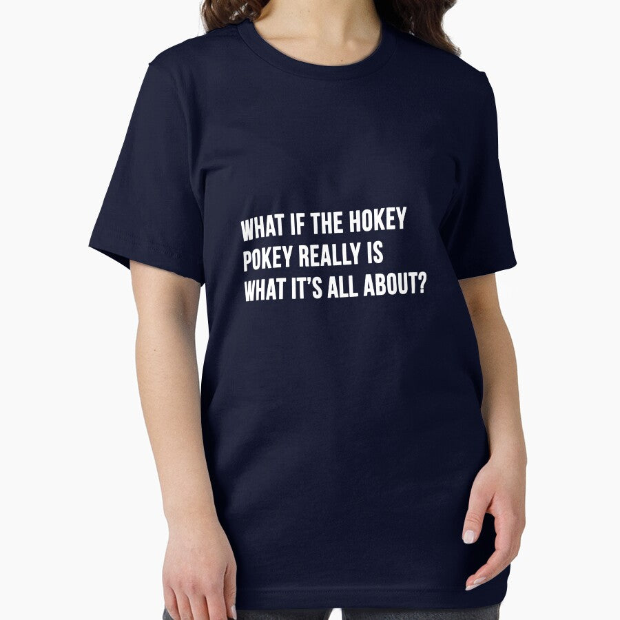 what if the hokey pokey really is what its all about v2 by AlienAardvark