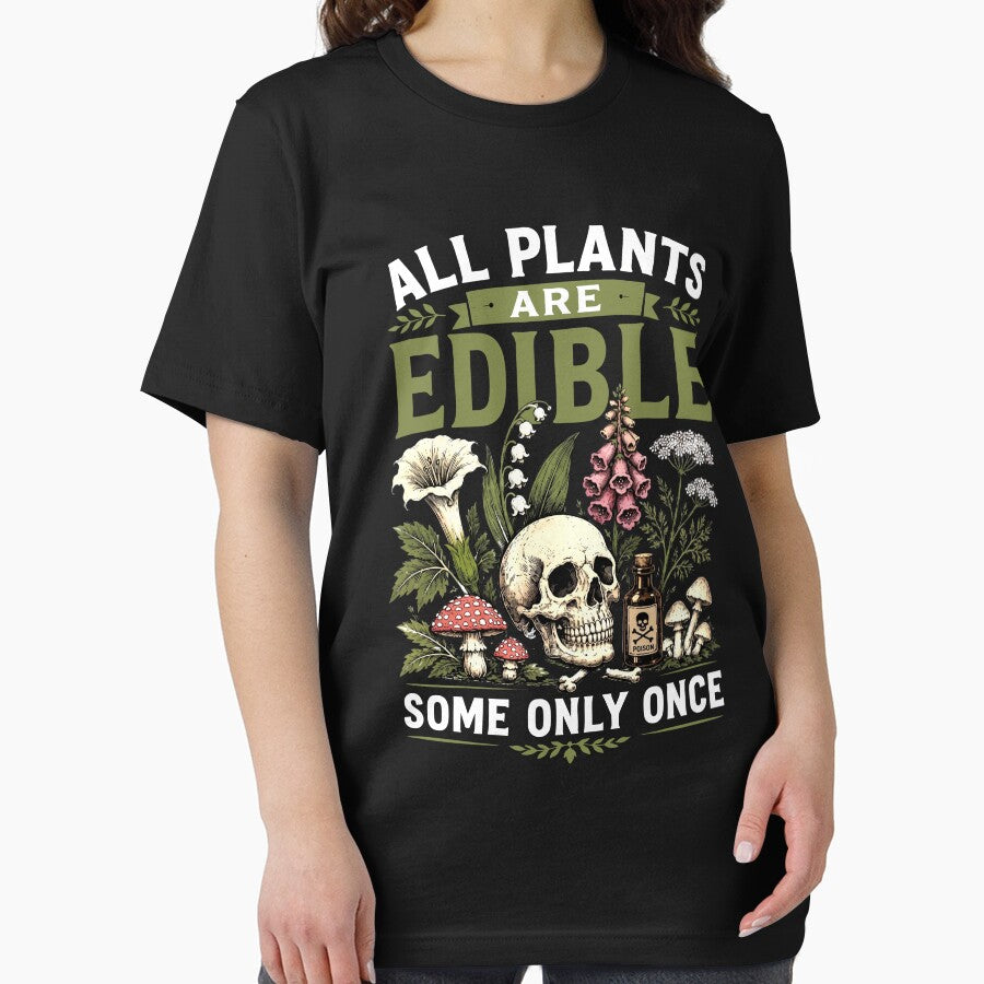 All Plants Are Edible Some Only Once by Luxuriouss