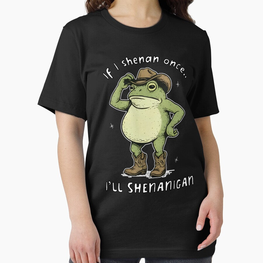 If I Shenan Once I'll Shenanigan by CassieReilley