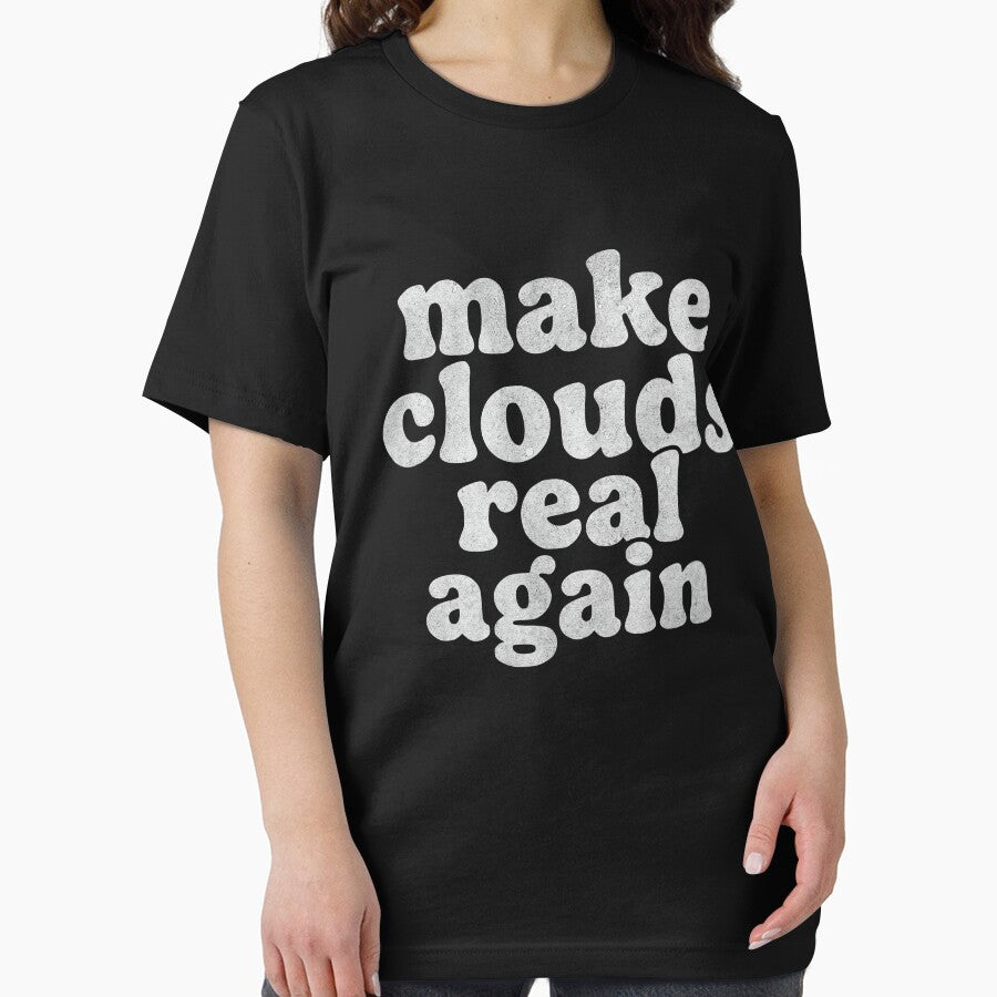 Cute Make Clouds Real Again Funny Design by BornBorn