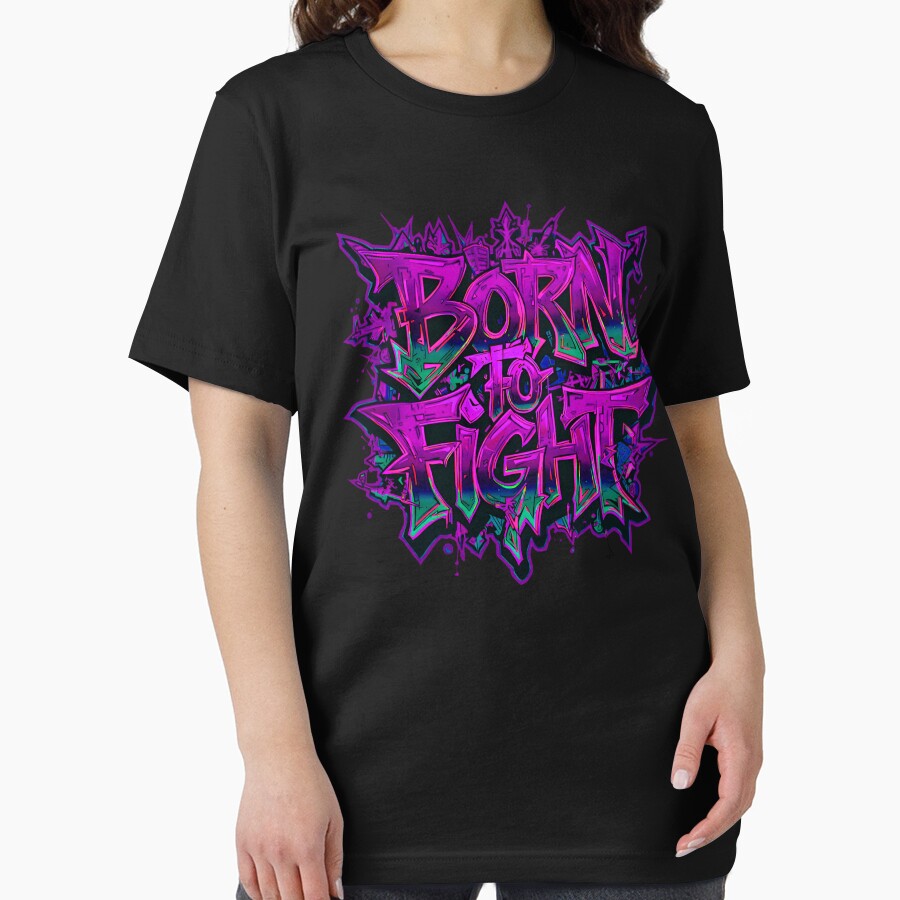 Born to Fight Urban Streetwear – Urban Graffiti Style by typoinspired
