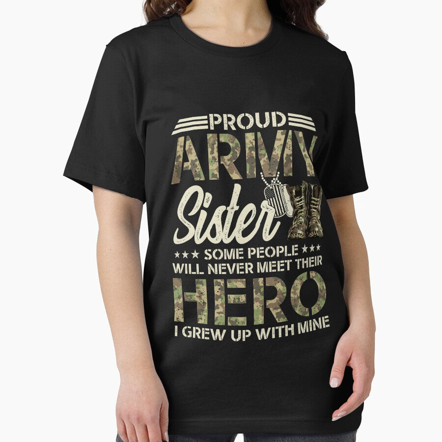 Proud Army Sister Some People Never Meet Their Hero Long Sleeve T-Shirt by stagnittae