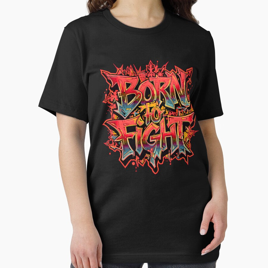 Born to Fight – Urban Street Style Design by typoinspired