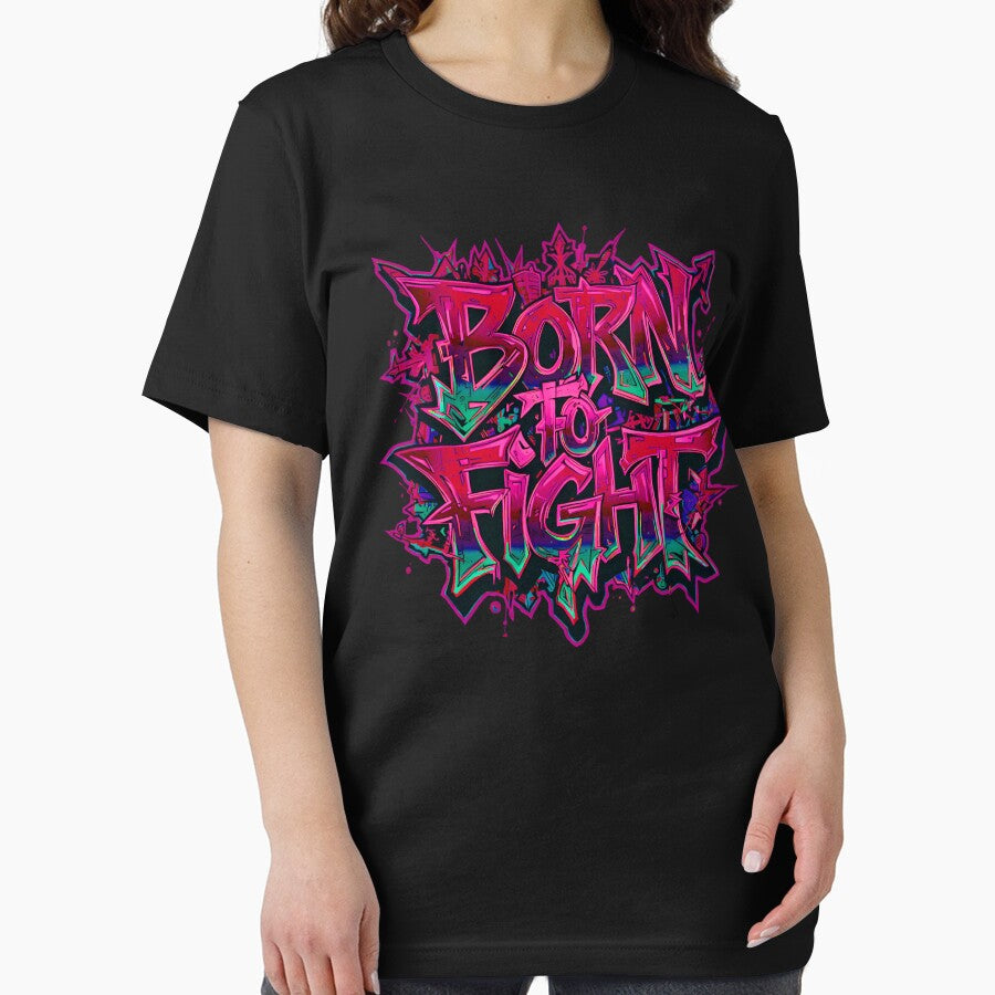 Born to Fight Street Art – Bold Graffiti Urban Style Shirt by typoinspired