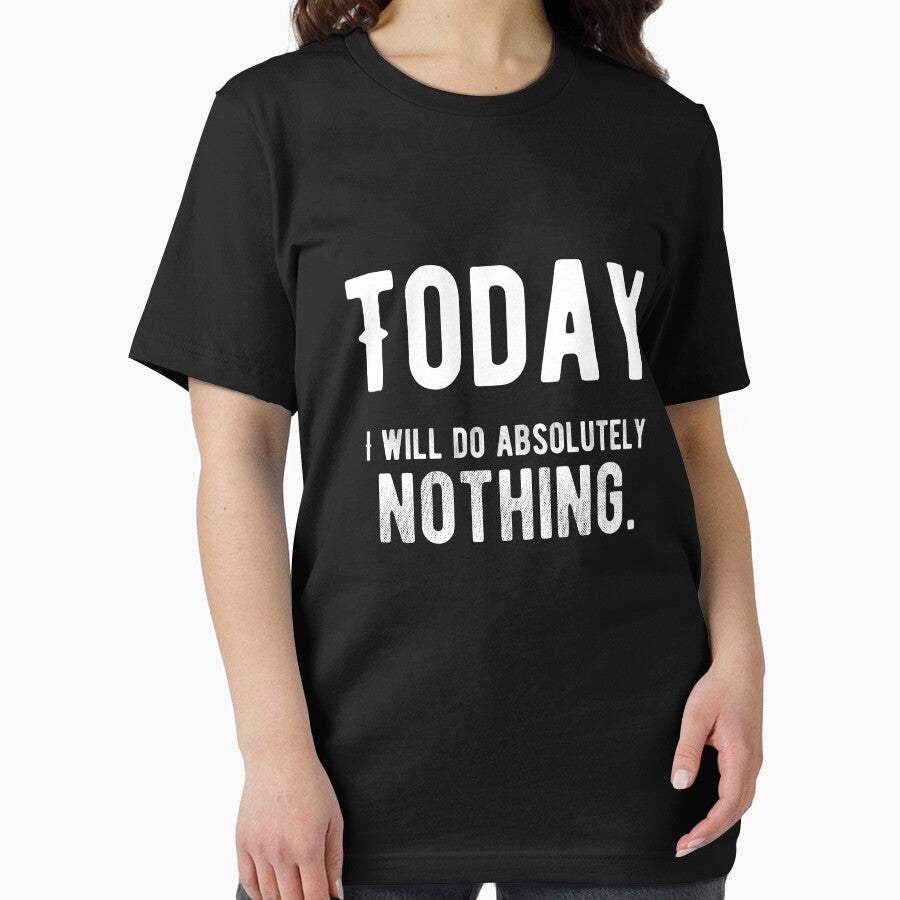 Today, I will do absolutely nothing. Funny Lazy Quote by Quotes ⭐⭐⭐⭐⭐