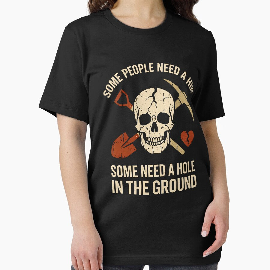 Ome People Need A Hug Some Need A Hole In The Ground by PaigeWoodShop