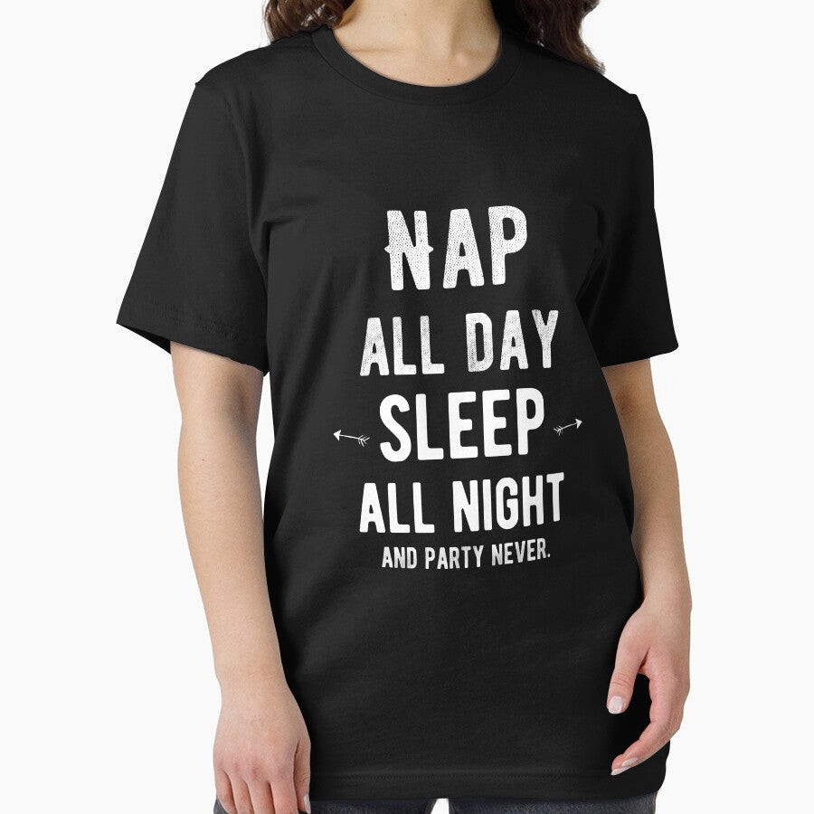 Nap all day, sleep all night, and party never. Funny Lazy Quote by Quotes ⭐⭐⭐⭐⭐
