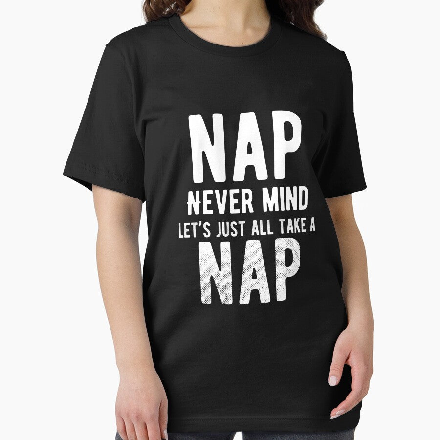 nap. Never mind, let’s just all take a nap. Funny Lazy Quote by Quotes ⭐⭐⭐⭐⭐