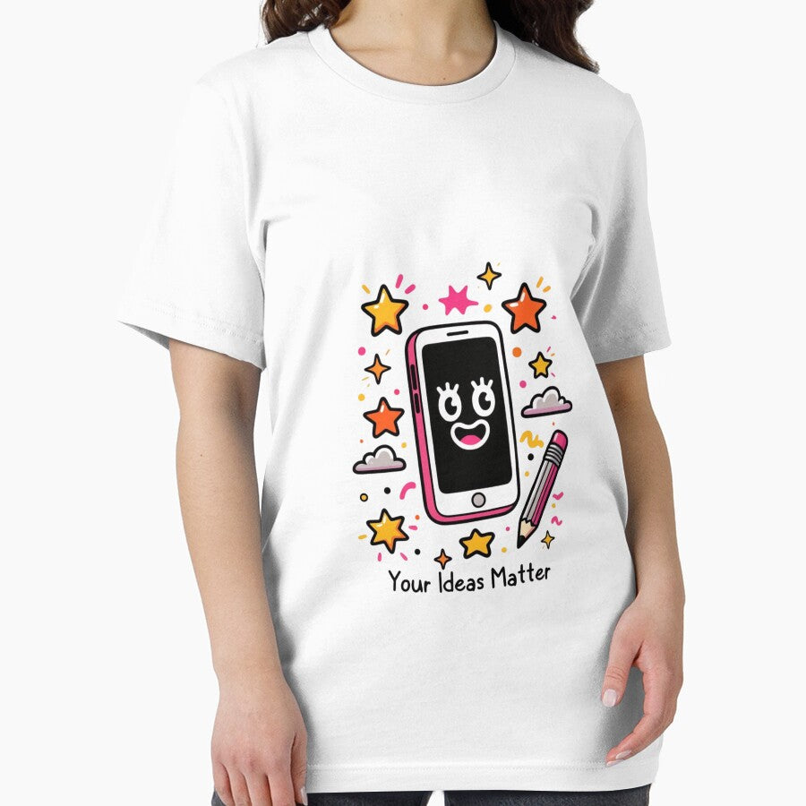 Your Ideas Matter – Happy Mobile Tee by EcoArtTees