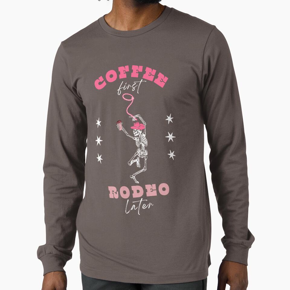 Coffee First Rodeo Later Dancing Cowgirl Skeleton by ReadyandRowdy