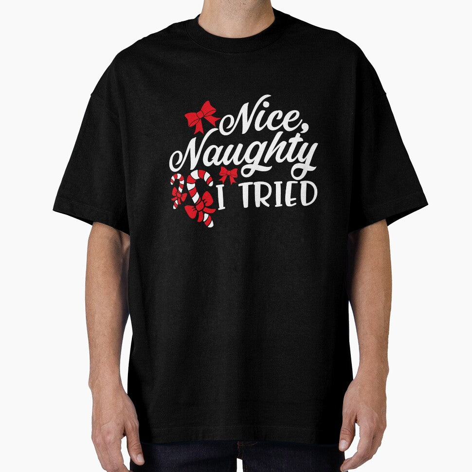 Nice Naughty I Tried Christmas T-Shirt by AllStarMerch