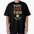 “You Got This” – Uplifting Minimalist Tee by Mike Draws