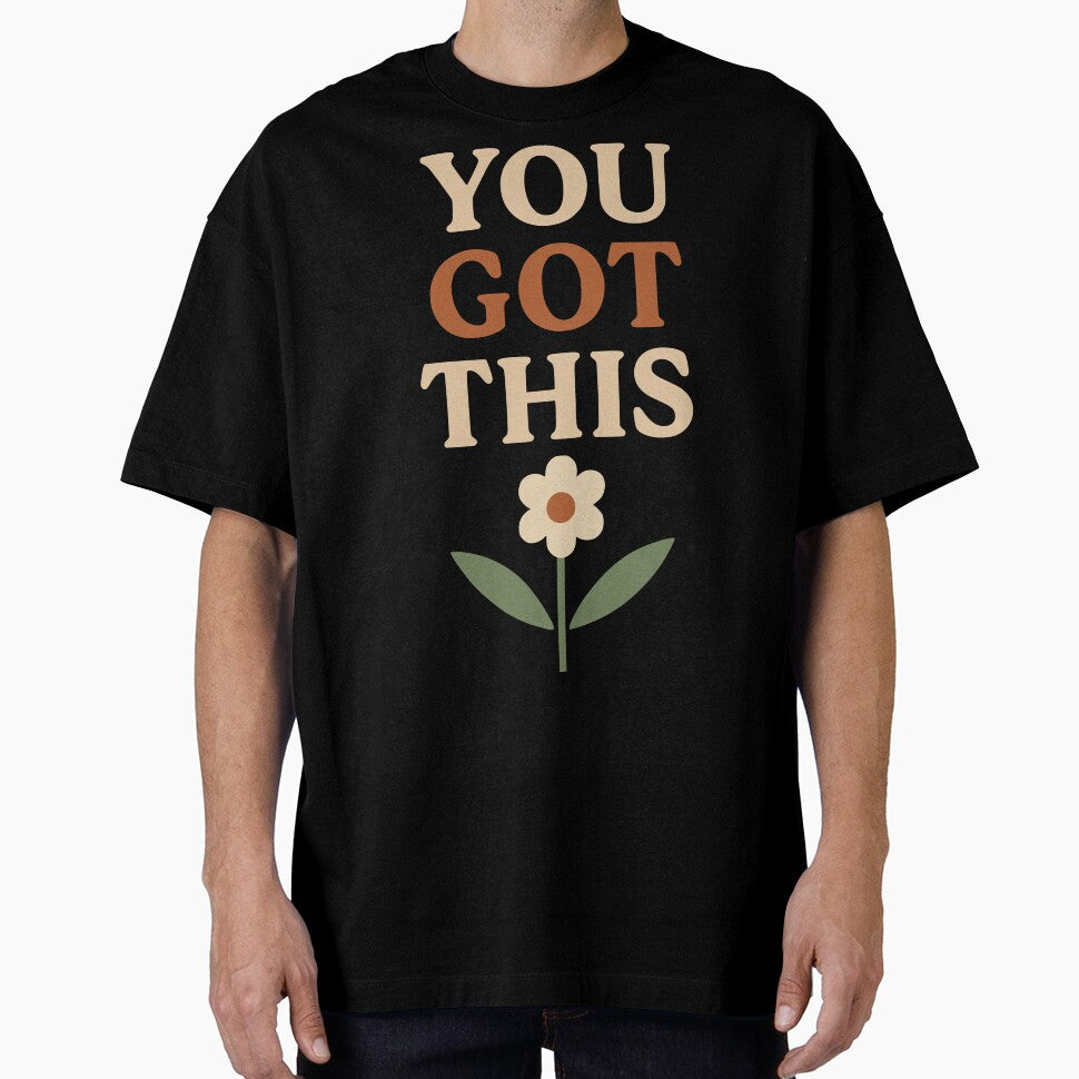 “You Got This” – Uplifting Minimalist Tee by Mike Draws