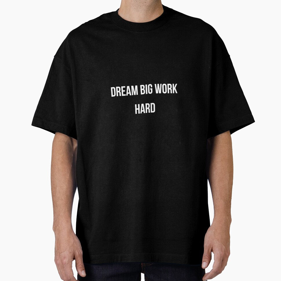 Motivational Quote T-Shirt-Dream Big Work Hard by Mindset Threads