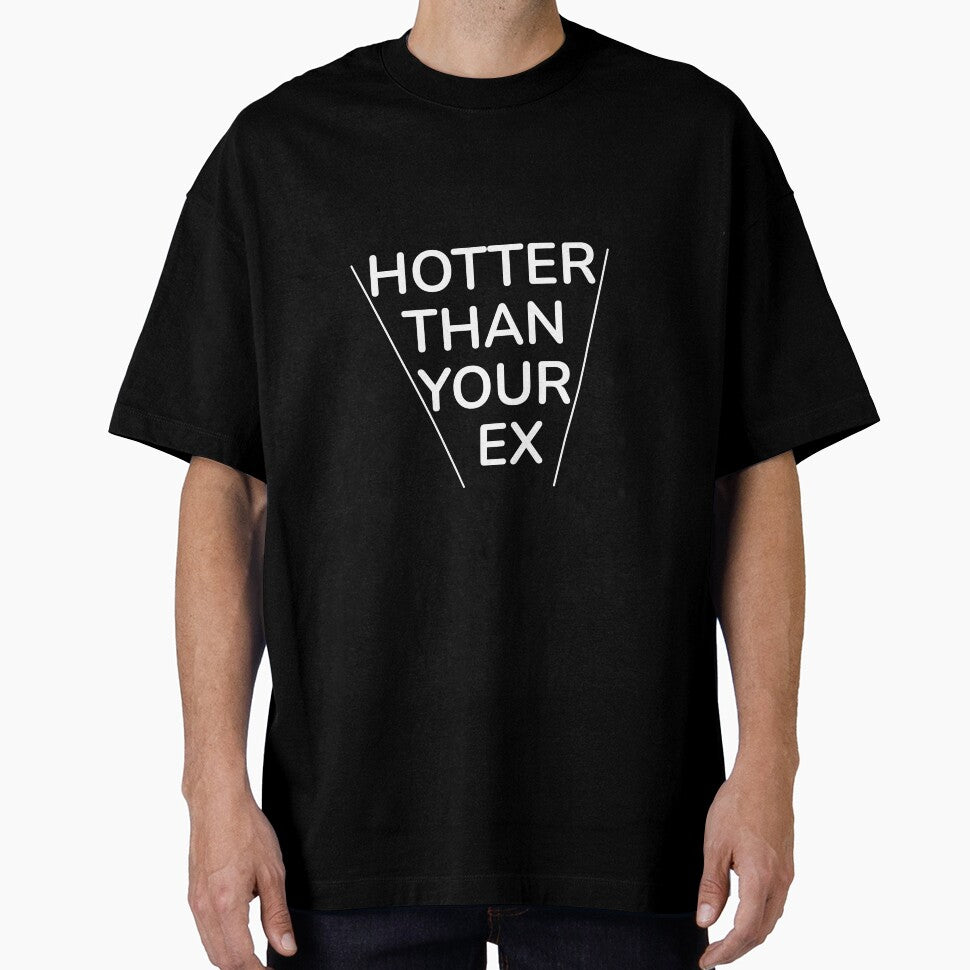 hotter than your ex by Joegoesharder