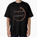 Travel more custom tshirt and apparel design by EmpiredesignCA