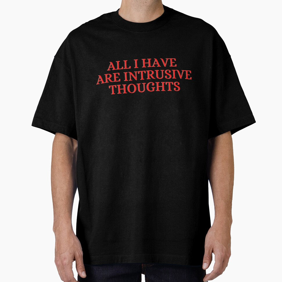 All I have are Intrusive thoughts by BubonicCowboy