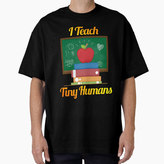 I'm A Teacher I Teach Tiny Humans Teaching Novelty Shirt by Bendthetrend
