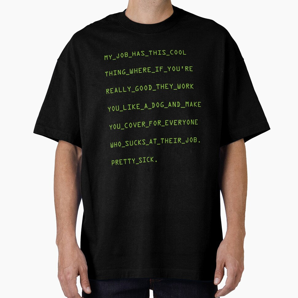 My job has this cool thing by Random Tees