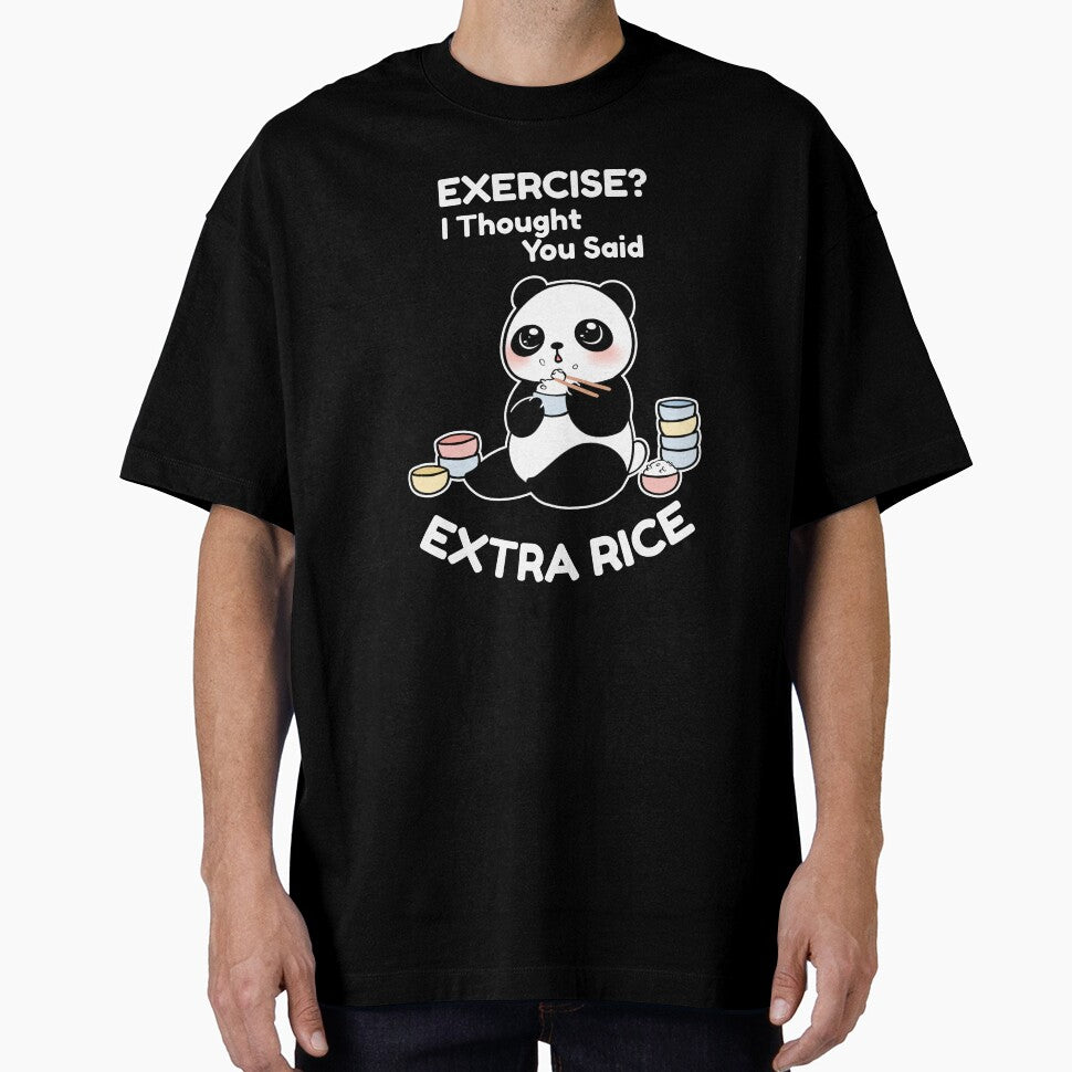 Cute Panda Bear, Exercise? I Thought You Said Extra Rice, Funny Food Shirt for the Food Loverice Panda by fatamyfan1