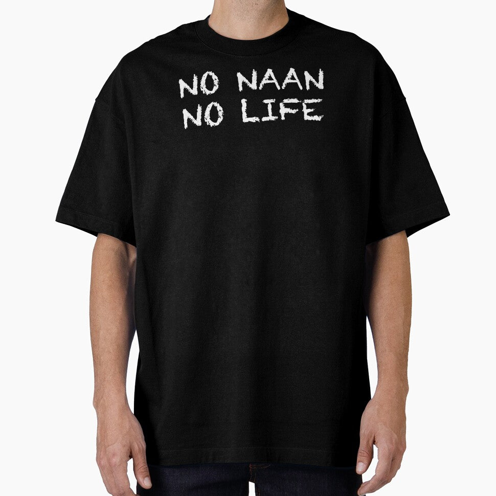 No Naan No Life by ThydraDesigns