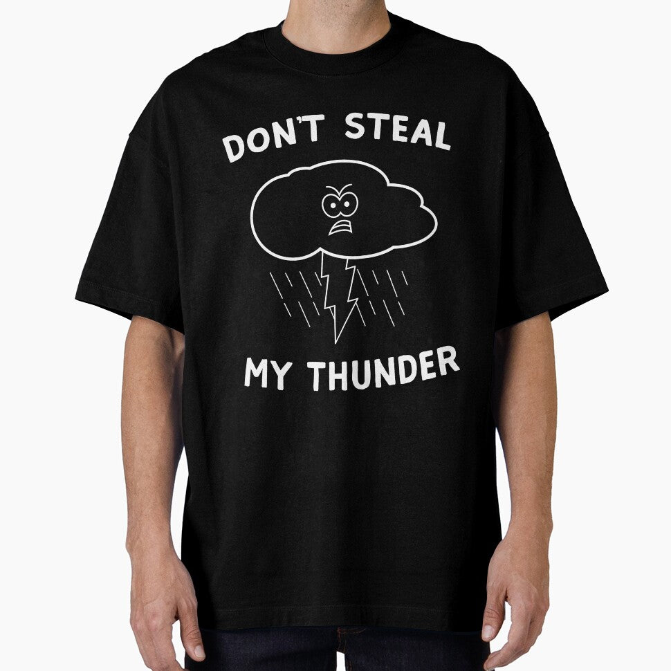 Don't steal my thunder by artack