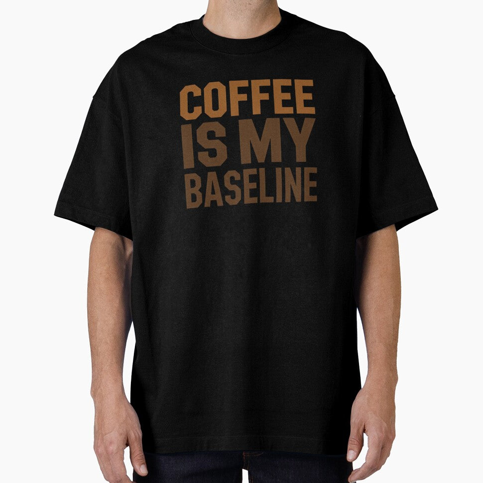 Coffee Is My Baseline Minimalist Coffee Quote Design by Katzpy