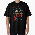 Happy New Year 2018 T-Shirt for Men and Women by AllStarMerch