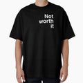 Not worth it by Wordoncloth