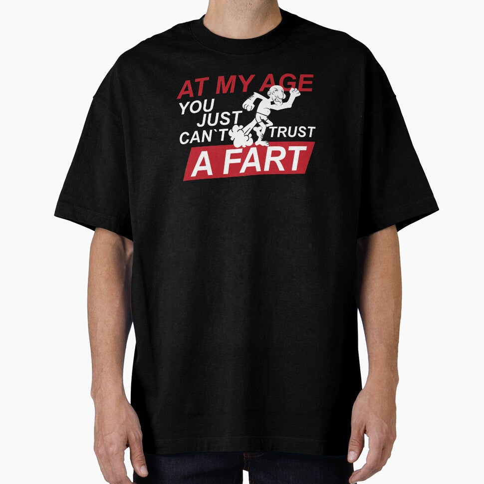 Old Man Fart Joke design | Can't Trust a Fart | Funny Tee by Lisbob