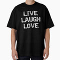 Live Laugh Love | Destroy by princesnoozy