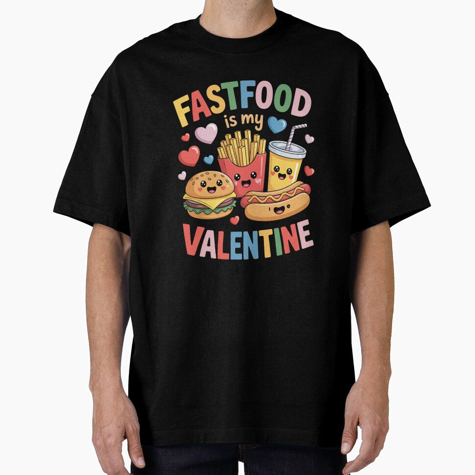 Fast Food Is My Valentine Fast Food Lover Valentine Day by milanforbes