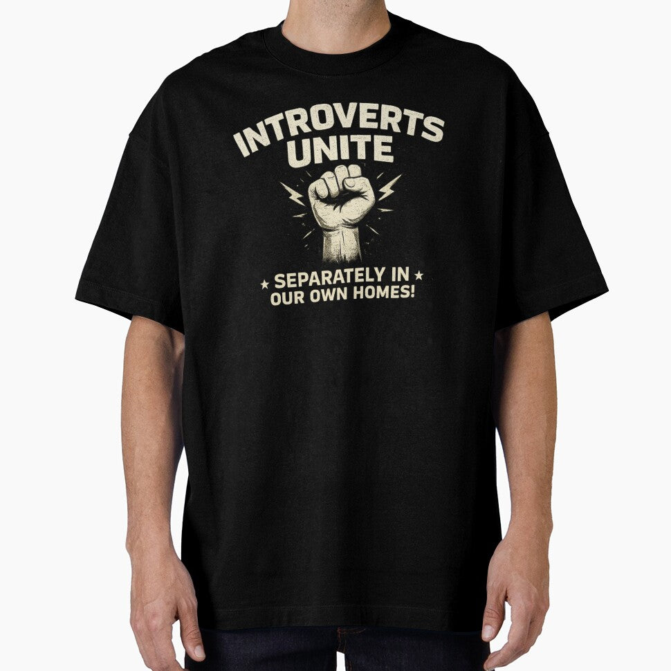 Introverts Unite (Separately in Our Own Homes) – Funny Introvert Humor Design by SpainDesign77
