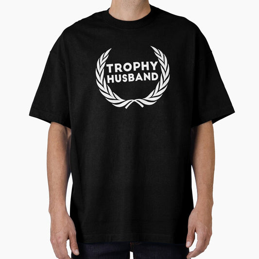 Trophy Husband new Groom Humor Marriage dad by RedYolk