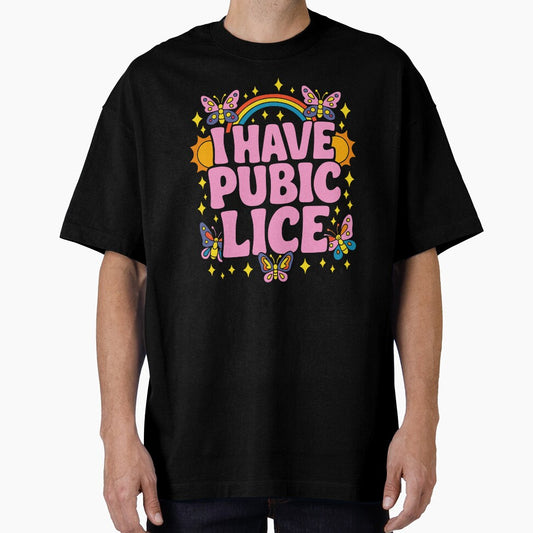 Funny I Have Pubic Lice Groovy Adult Humor Joke by JackCurtis1991