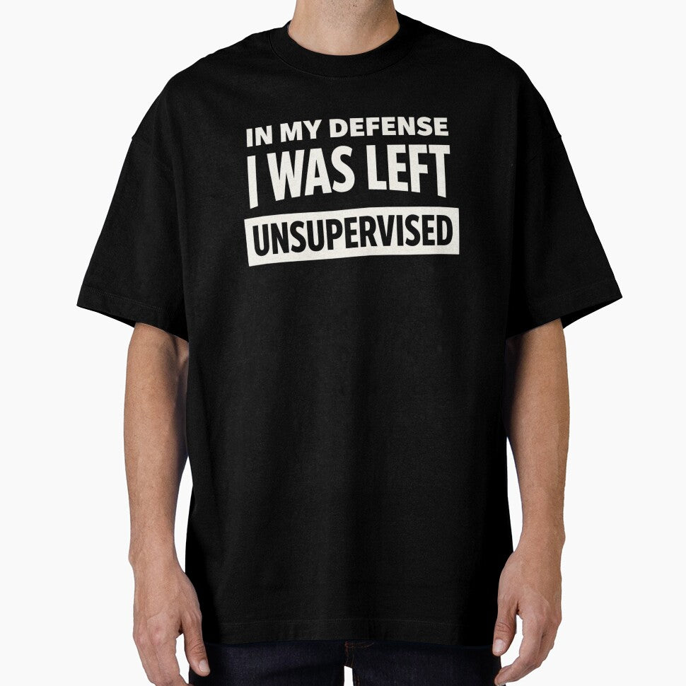 Funny In my defense i was left unsupervised Short Sleeve T-Shirt by Velinara