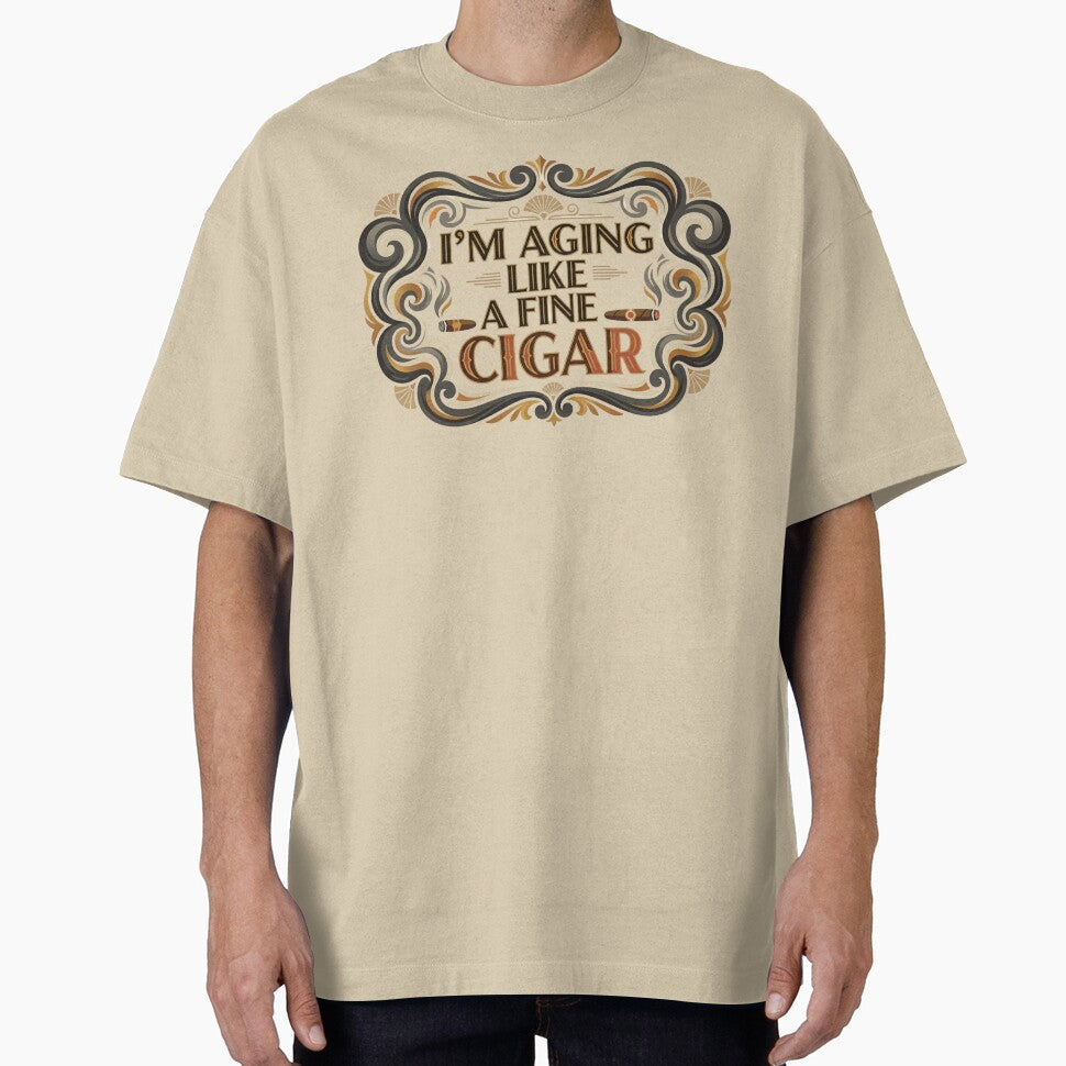 I'm Aging Like A Fine Cigar Funny Fathers Day Dad Idea Adult by RDRdesign