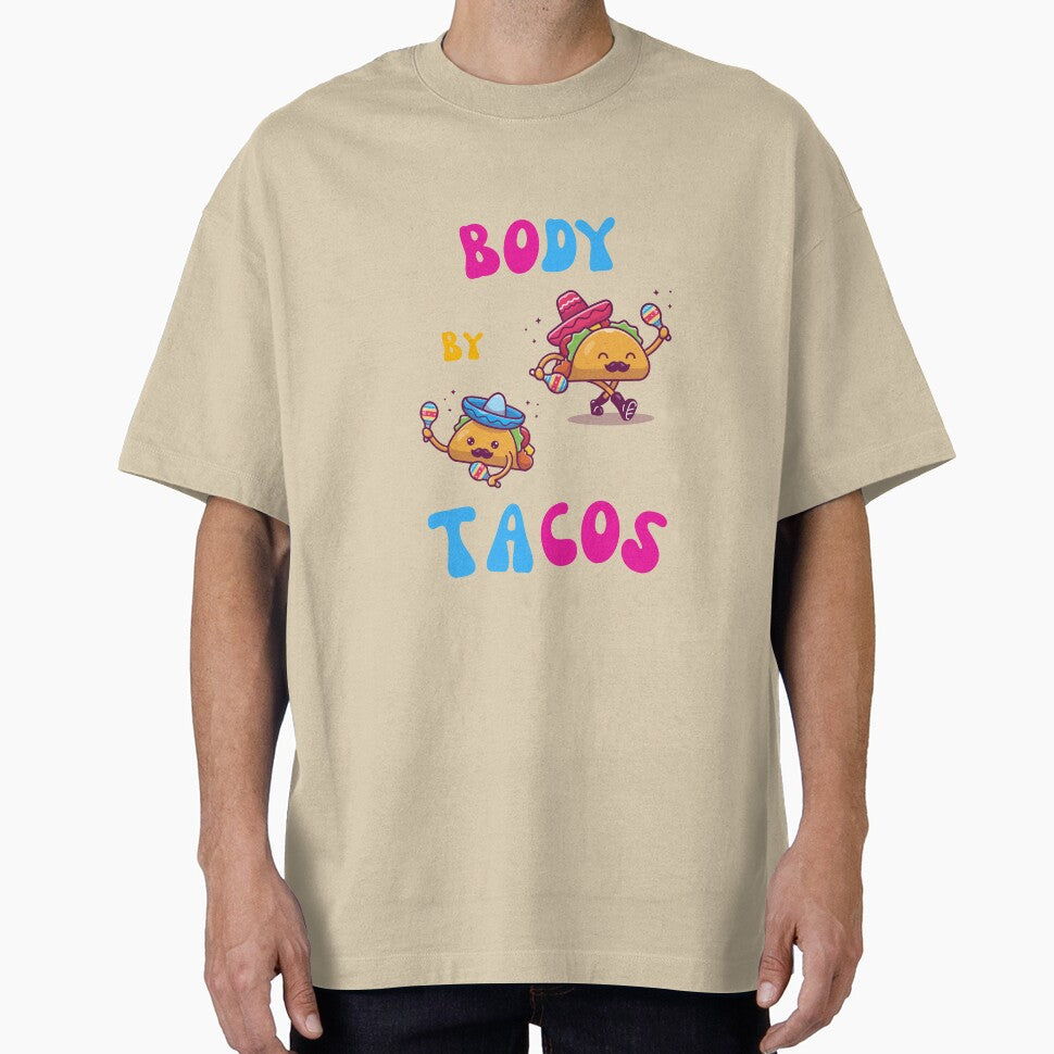 Body by Tacos by Sandy Shiner-Swanson