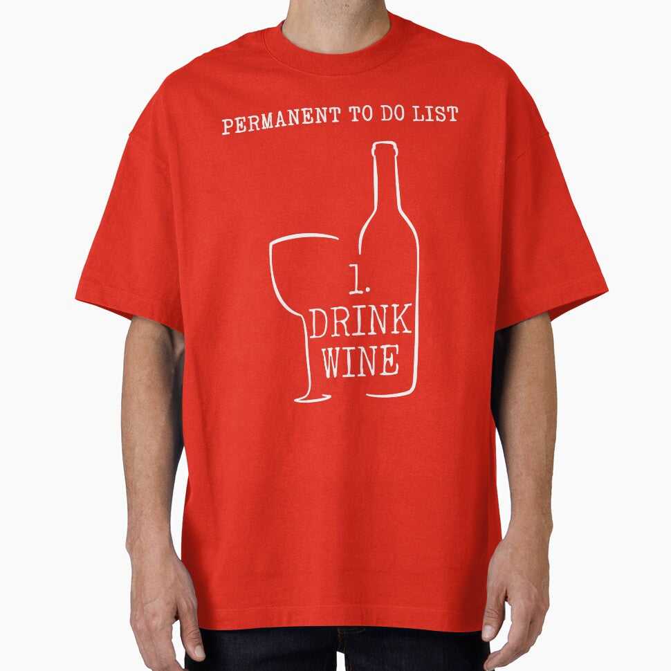 Drink Wine T Shirt by bitsnbobs