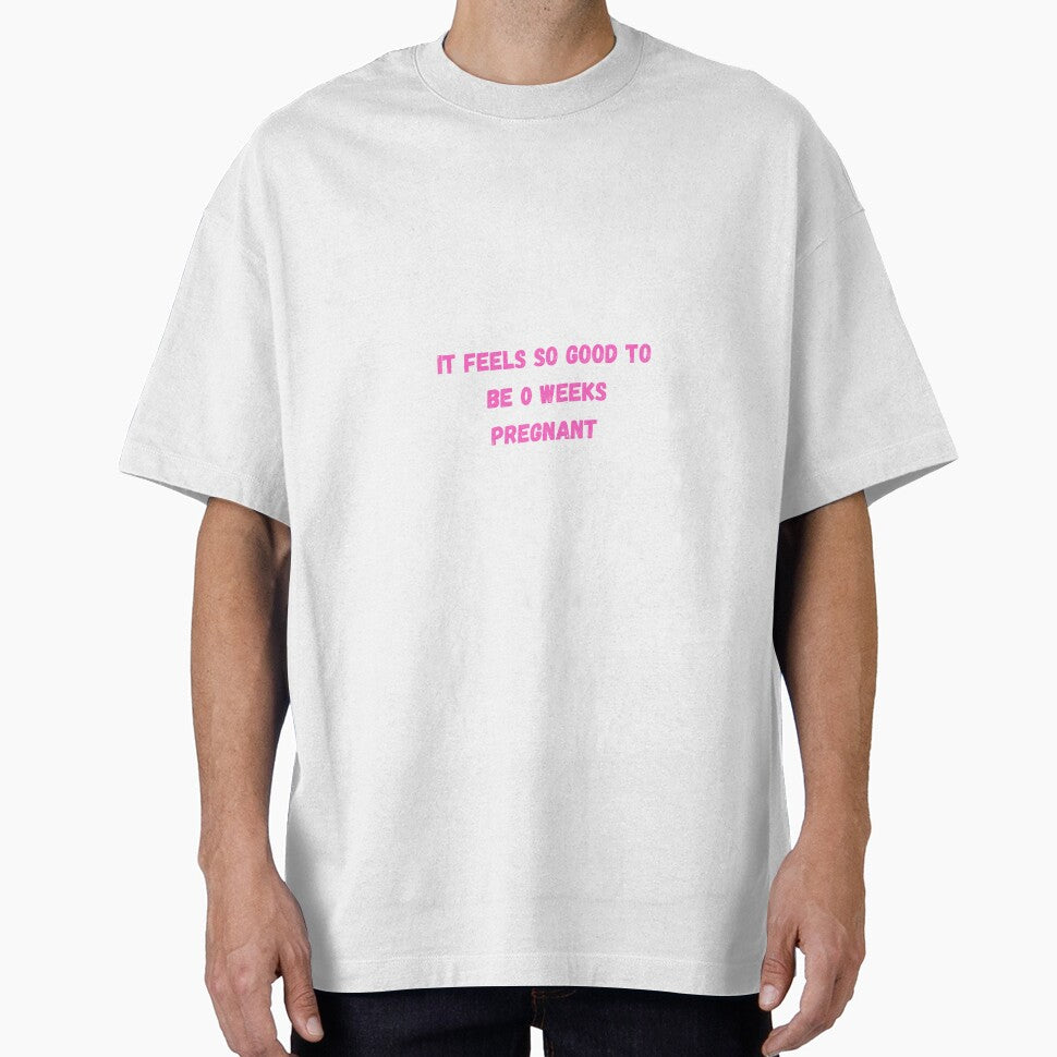 Copy of It feels so good to be 0 weeks pregnant by Stickernpattern