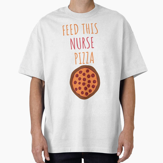 Feed this nurse pizza by javes93
