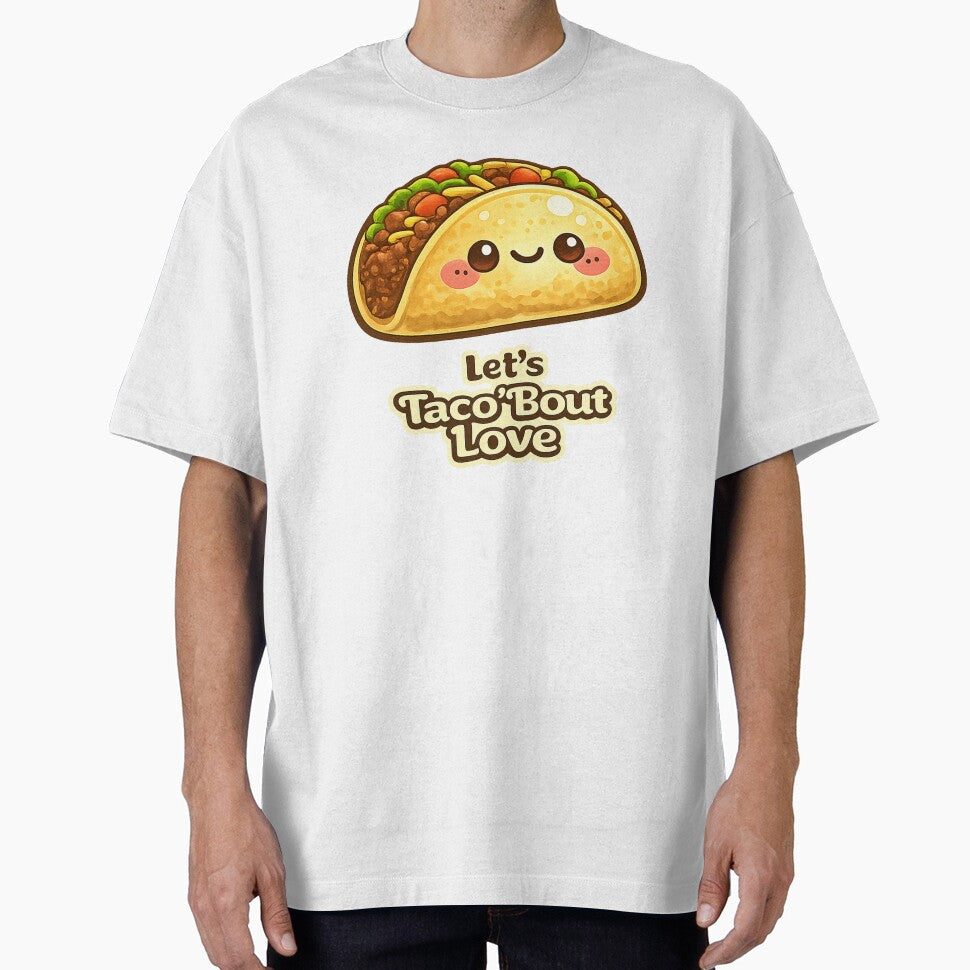 Cute Taco — Lets Taco About Love by DreamMachine69