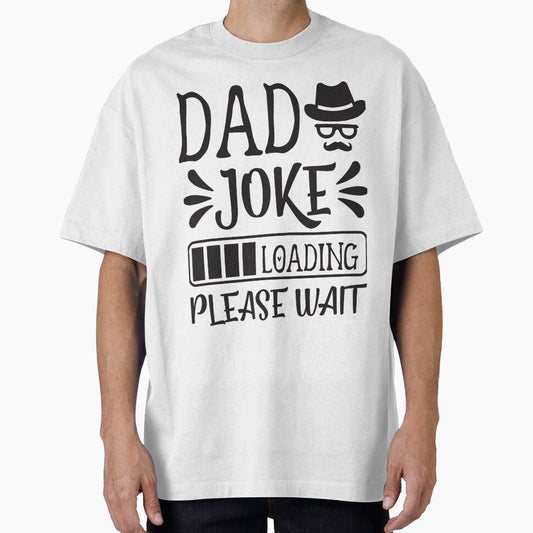 DAD JOKE LOADING PLEASE WAIT | PROGRESS BAR SLOGAN by Printoweb
