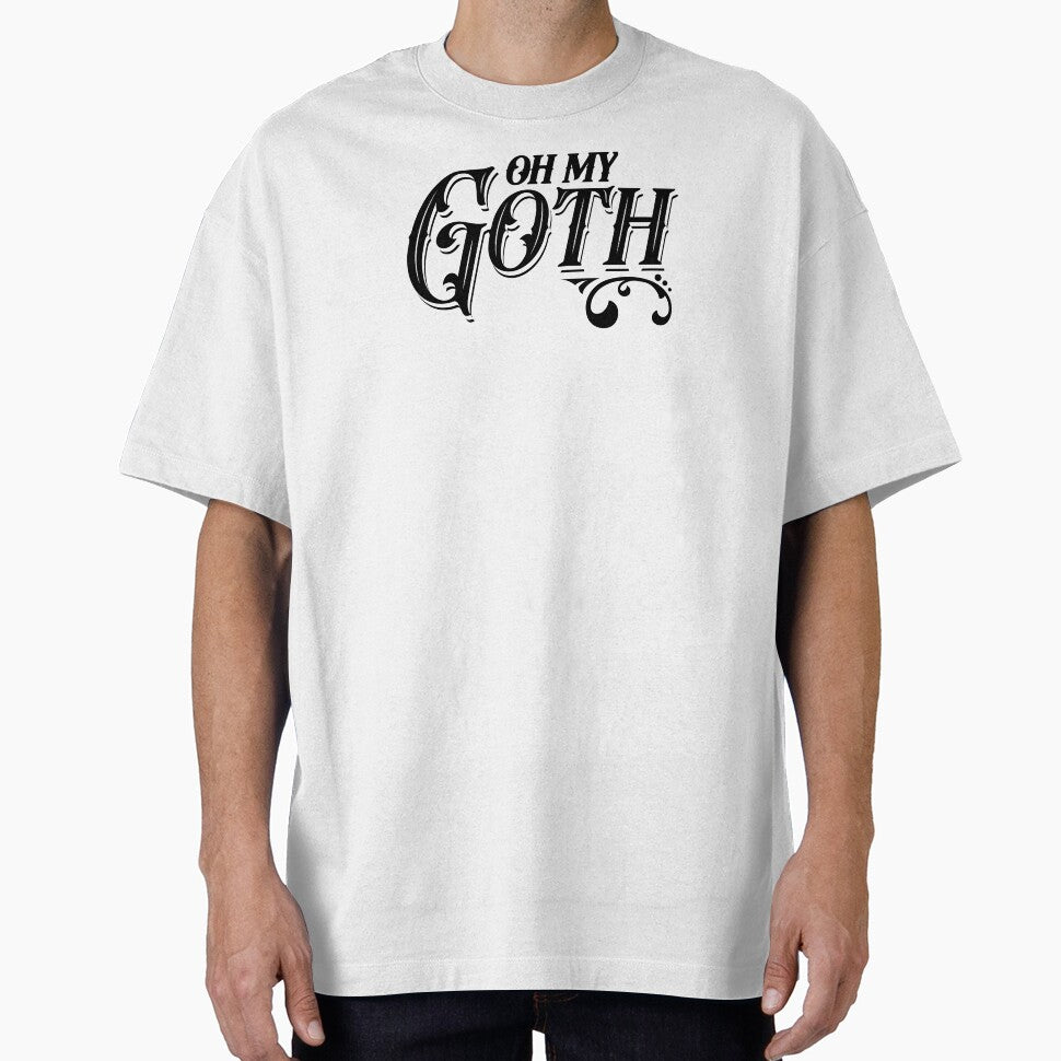 Oh My Goth by RockFireMerch