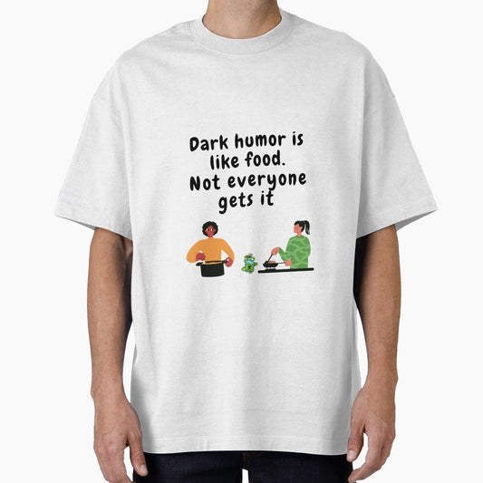 Copy of  dark humor is like food not everyone gets it sarcastic quote [DH13] by HIPNOTIZAR  CRAFTS