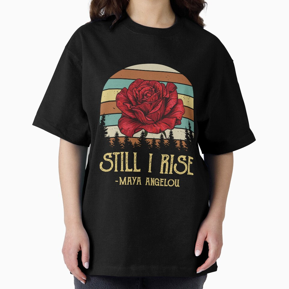 Maya Angelou Still I Rise Personalized Unisex, Youth, For, Funny Design by JudeSTORE1