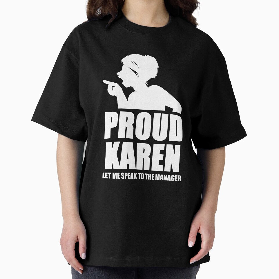 Proud Karen Black Slim Fit T-Shirt by Vworks